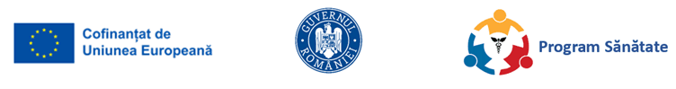 Cofinanțat de Uniunea Europeană – Guvernul României – Program Sănătate